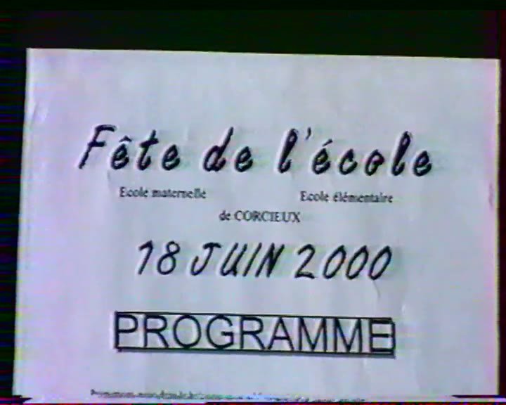 Fête des écoles de Corcieux – spectacle au gymnase et kermesse – 18 juin 2000